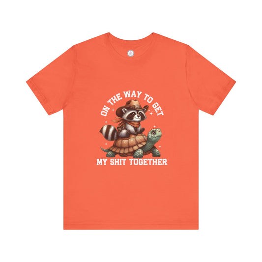 Funny Raccoon & Turtle Graphic Tee - "On The Way to Get My Shit Together"