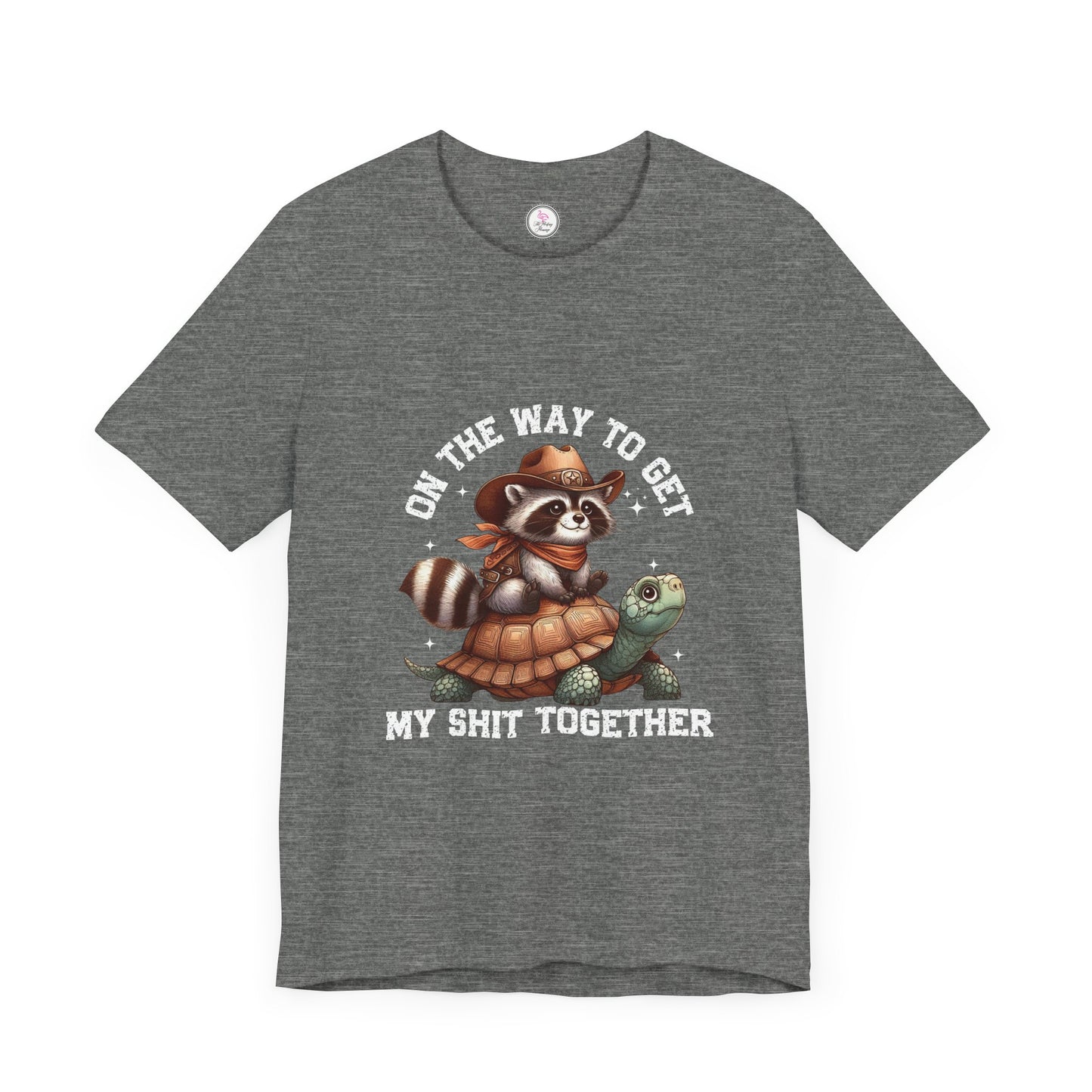 Funny Raccoon & Turtle Graphic Tee - "On The Way to Get My Shit Together"