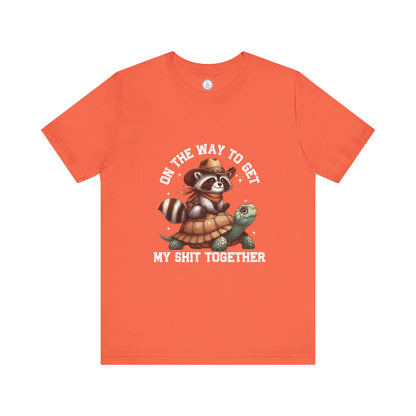 Funny Raccoon & Turtle Graphic Tee - "On The Way to Get My Shit Together"