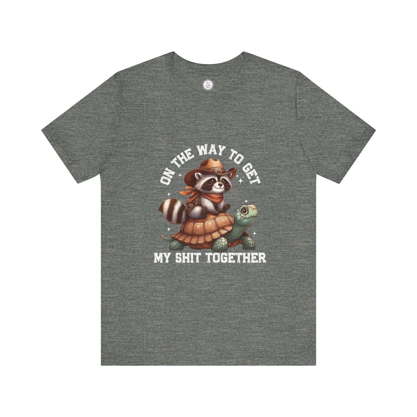 Funny Raccoon & Turtle Graphic Tee - "On The Way to Get My Shit Together"