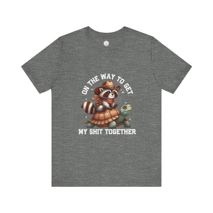 Funny Raccoon & Turtle Graphic Tee - "On The Way to Get My Shit Together"